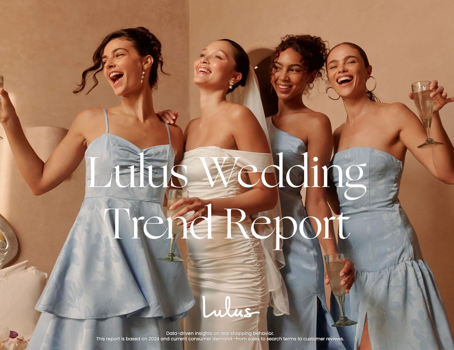 Lulus Spring 2025 Wedding ceremony Development Report